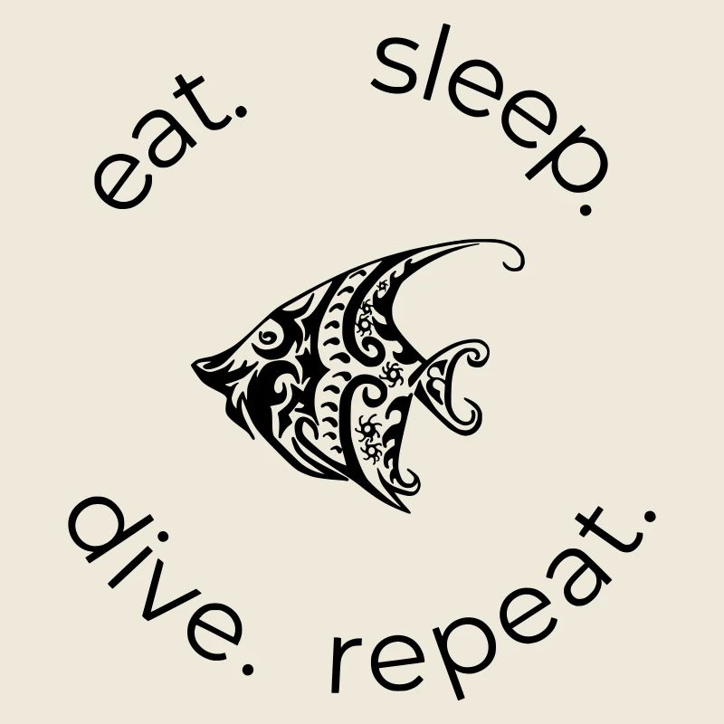 Manger dormir plonger Répéter – Poisson tribal
