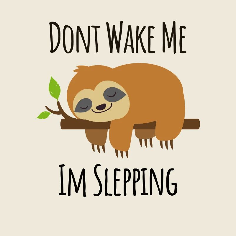 Dont Wake Me Im Sleeping
