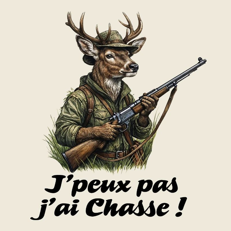 Chasseur chevreuil, Je peux pas j'ai chasse