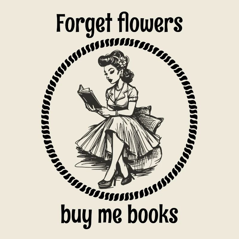 Vergiss Blumen, kauf mir Bücher!