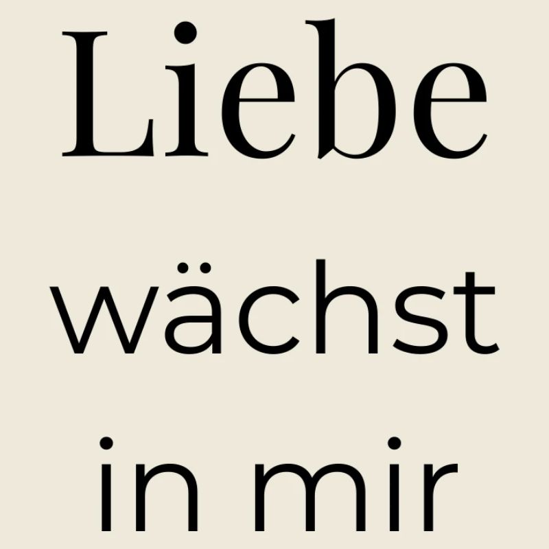 Liebe wächst in mir