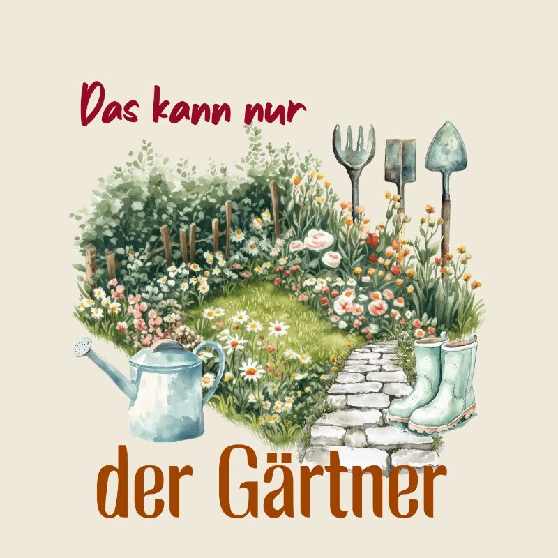 Beruf Gärtner - Geschenk Gärtner 