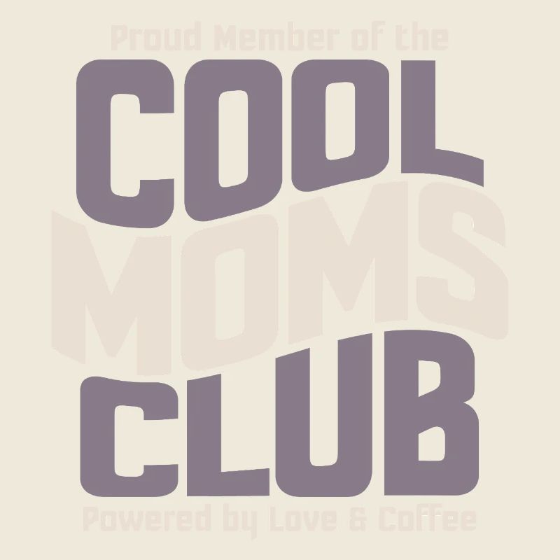 Mama Geschenk Muttertag - Cool Moms Club
