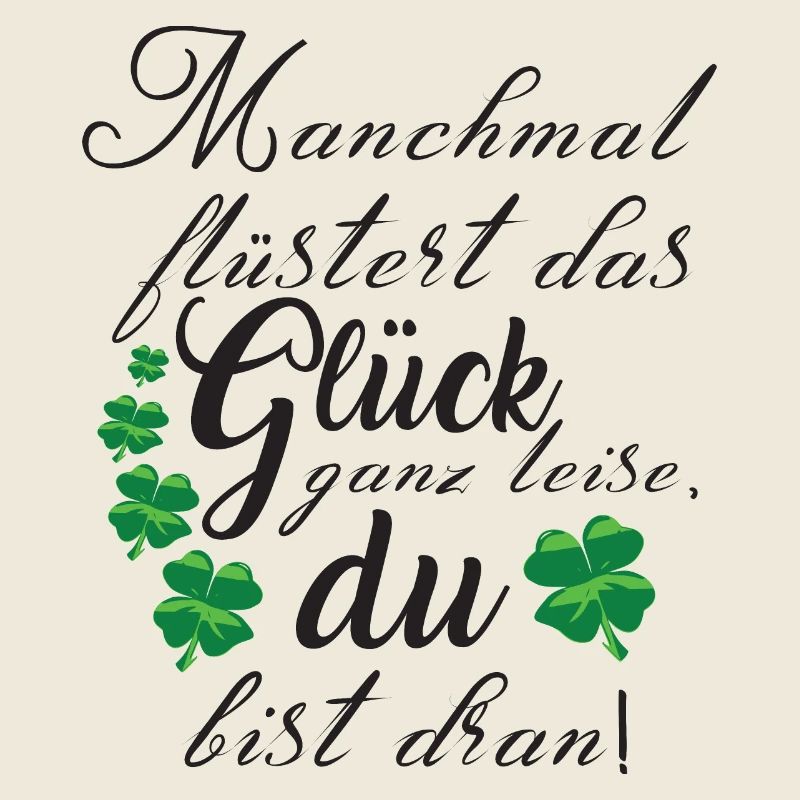 Spruch Glück Motivation Kleeblatt Geschenk
