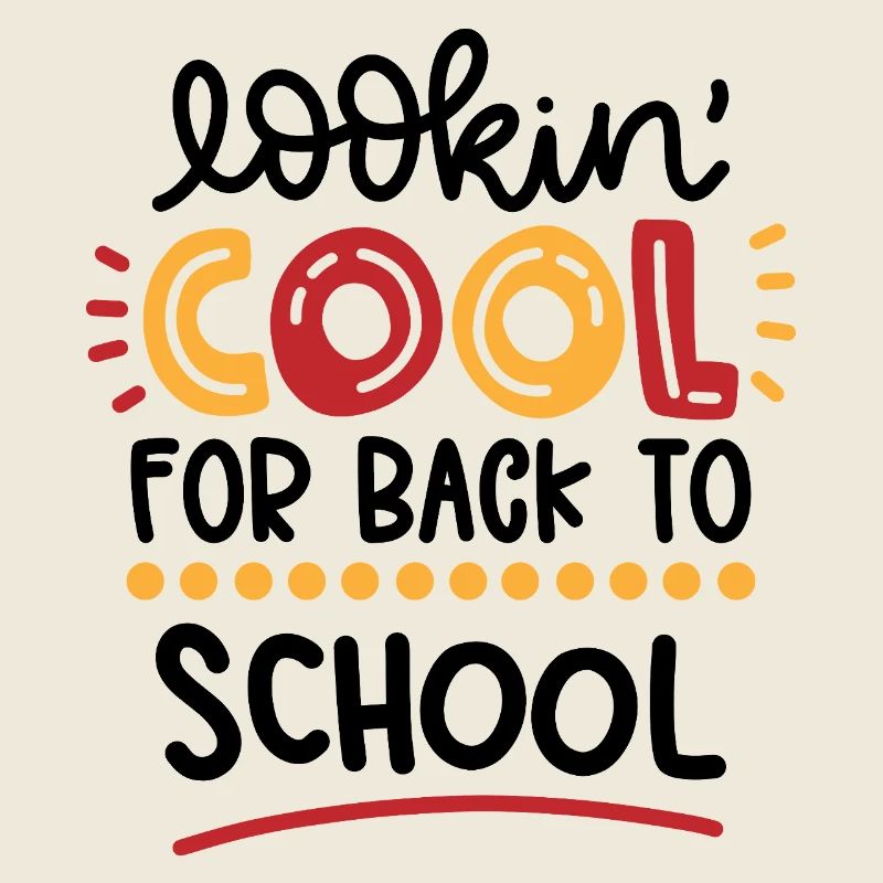 Cool Back to School – Funny Design