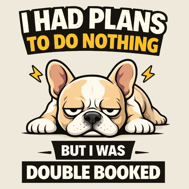 Double Booked Bulldog Do Nothing Tee
