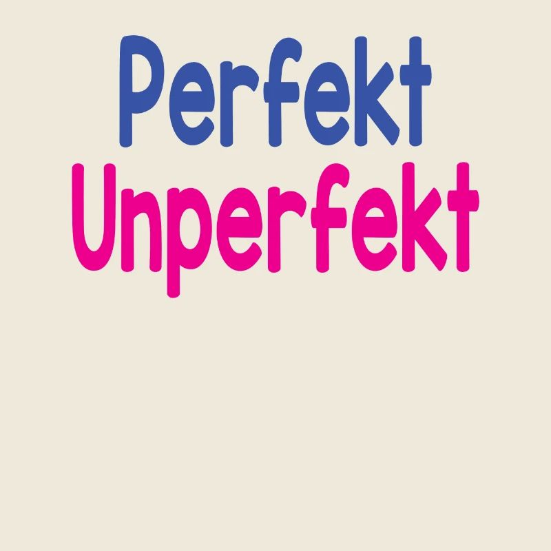 Perfekt - Unperfekt
