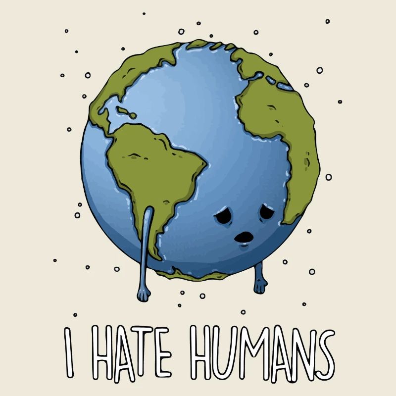 Hate humans