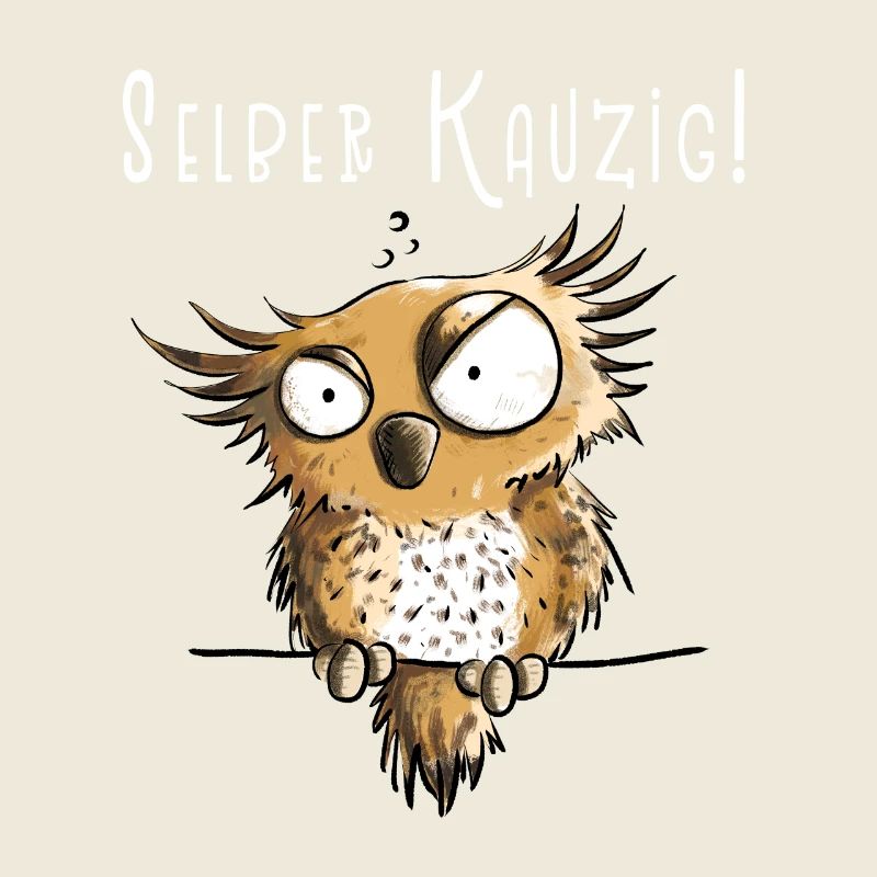 Selber Kauzig Eule Funmotiv Mit Spruch