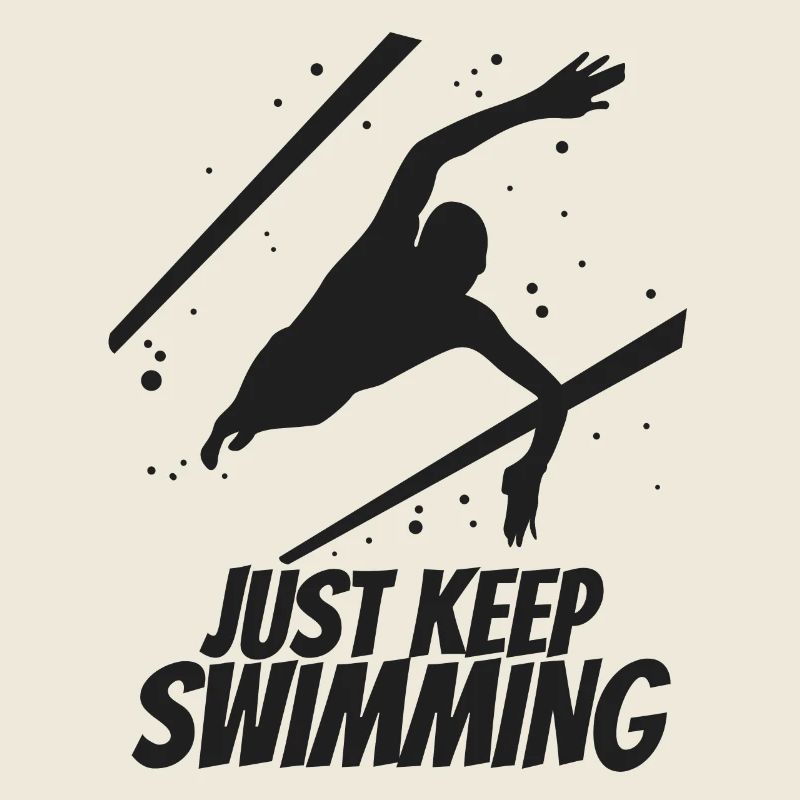 Just Keep Swimming
