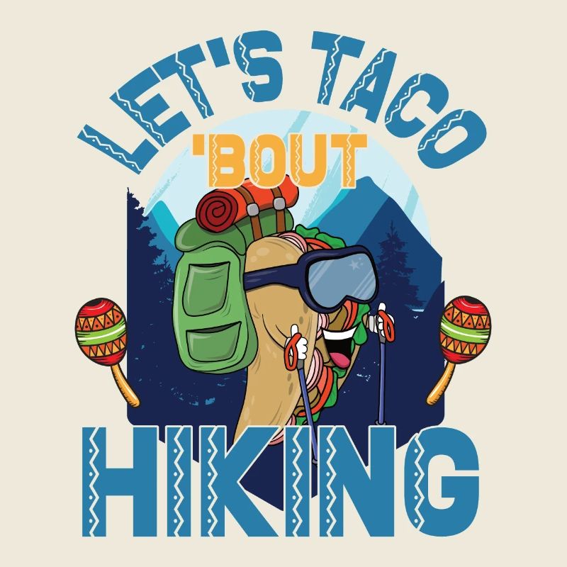 Let's Taco' Bout Hiking