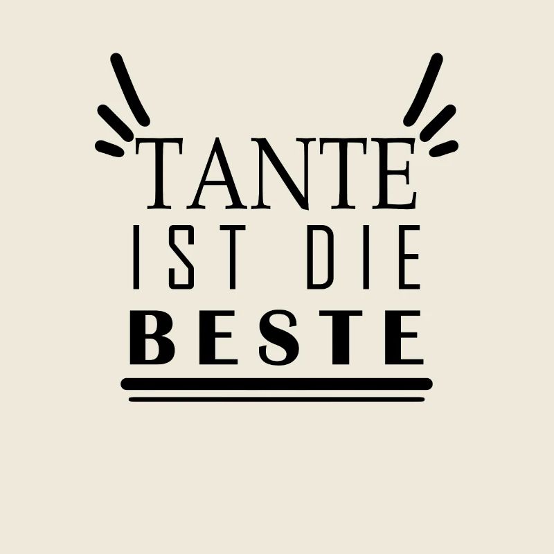 Tante ist die Beste