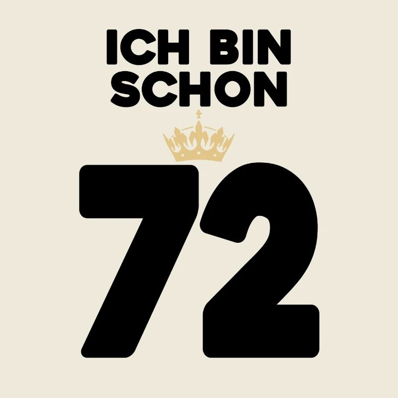 72 Geburtstag - 72 Jahre mit Krone