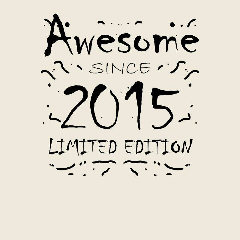 2015 - Vintage 2015 - Fantastic since 2015
