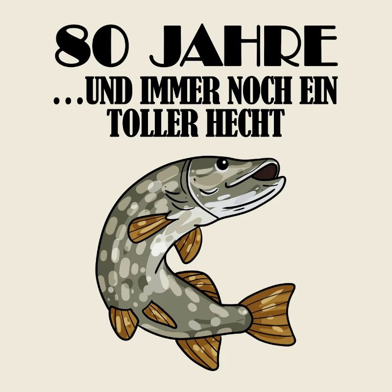 80. Geburtstag Angler Lustiger Spruch - 80 Jahre