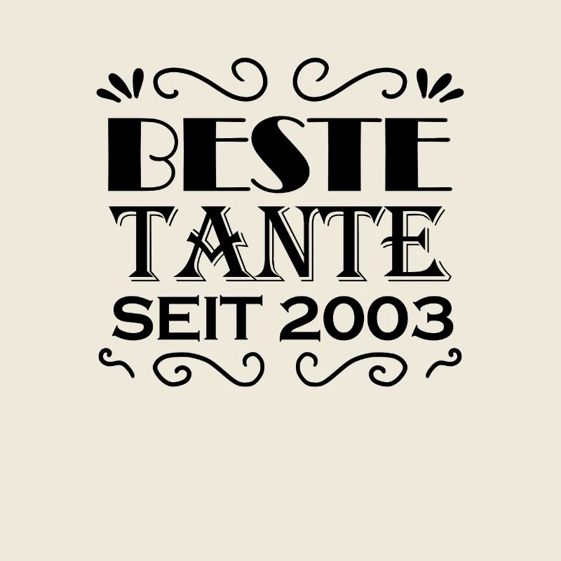 Beste Tante seit 2003