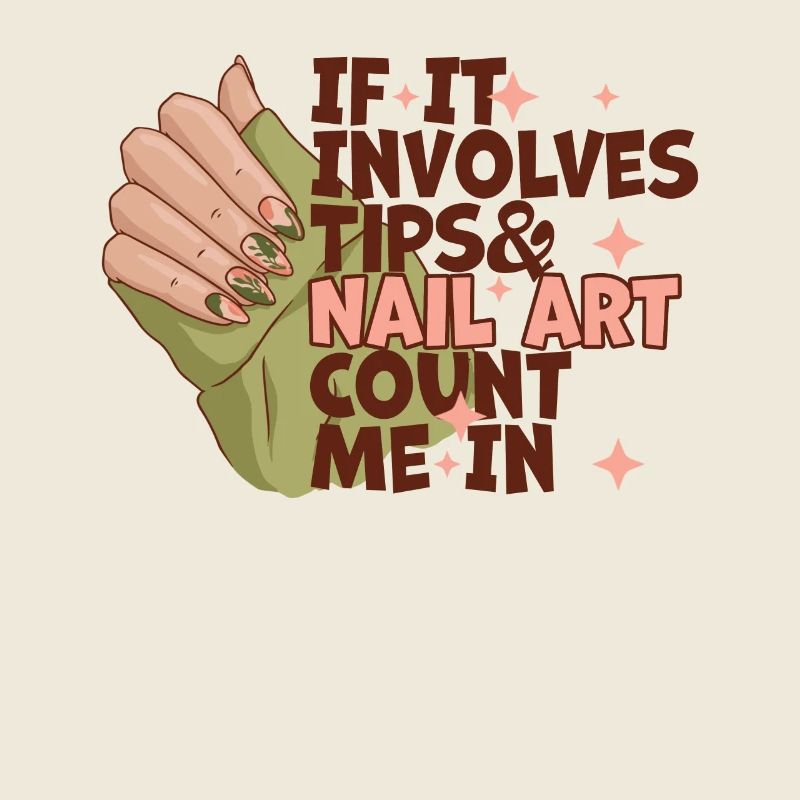 If It Involves Tips and Nailart Nageltante
