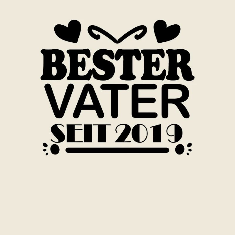 Bester Vater seit 2019