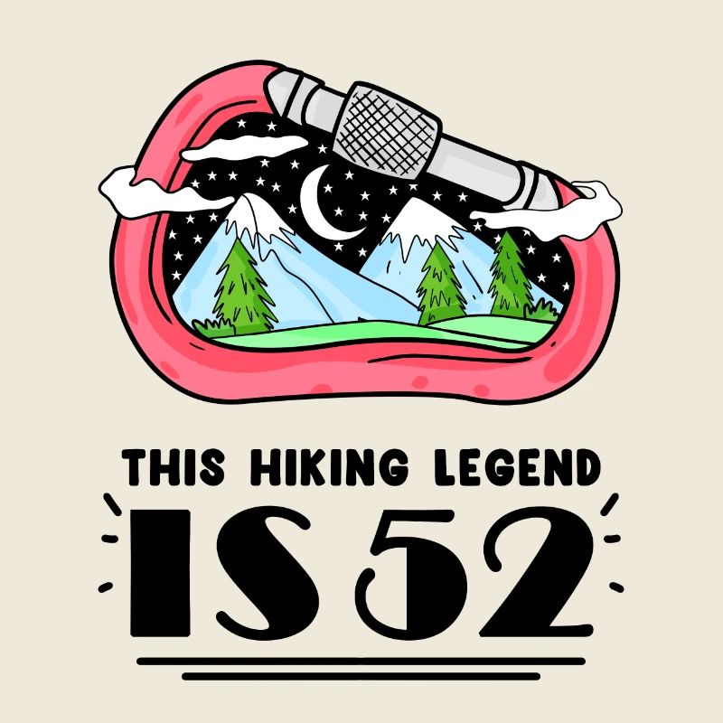52. Geburtstag Wanderer 52 Jahre alt Berg Wandern