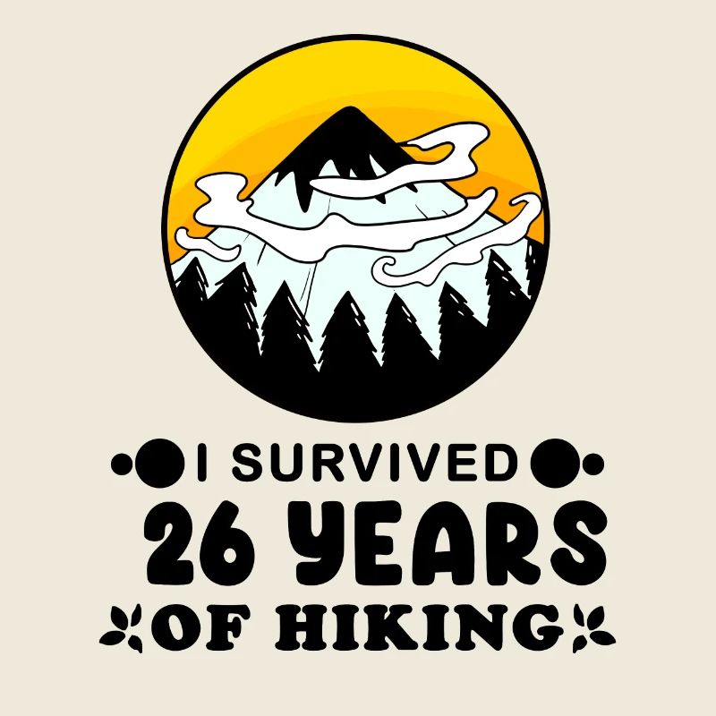 26th Birthday Hiker 26 Years Old Summit Mountains