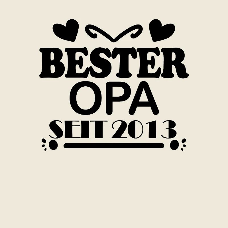Bester Opa seit 2013