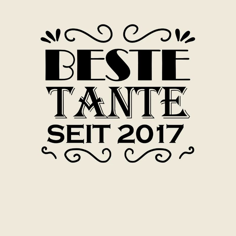 Beste Tante seit 2017 - Tante Geschenkidee
