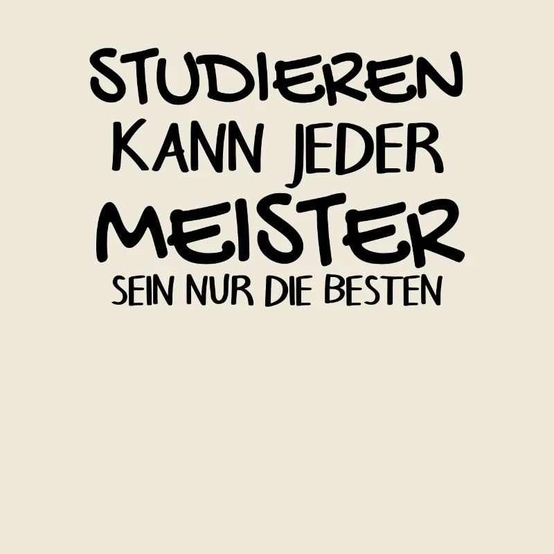 Studieren Meister Spruch
