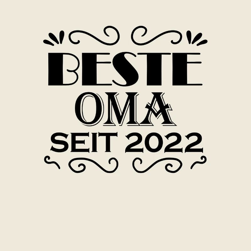 Beste Oma seit 2022 - Oma Geschenk
