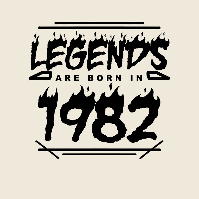 Legend 1982 - Born 1982 - Built in 1982