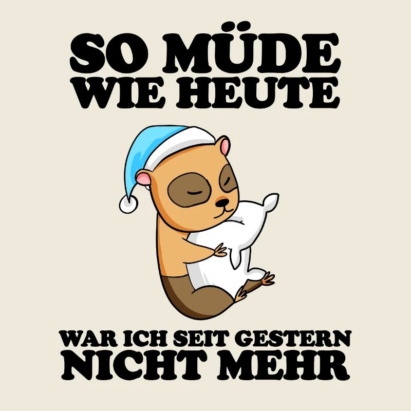 Ausschlafen Müde Spruch lustig Schlafen
