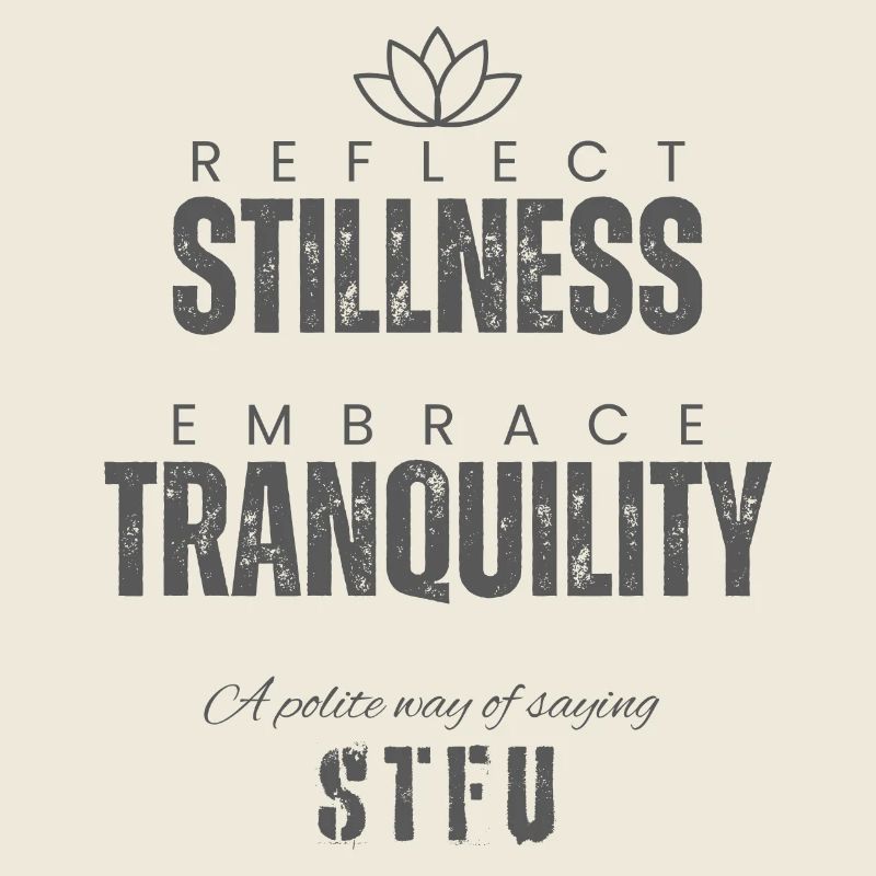 Reflect Stillness Embrace Tranquility