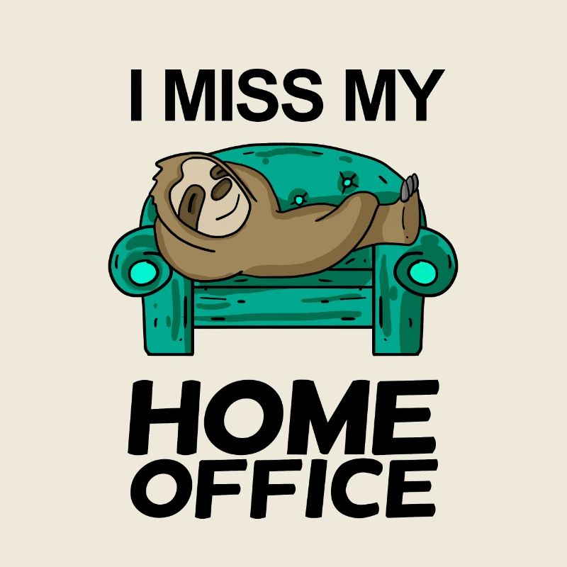 Home Office Spruch lustig