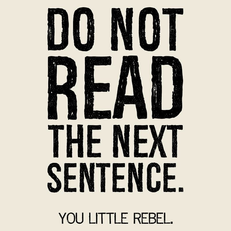 do not read the next sentence