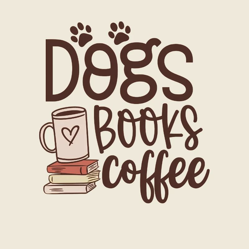 Dogs Books And Coffee