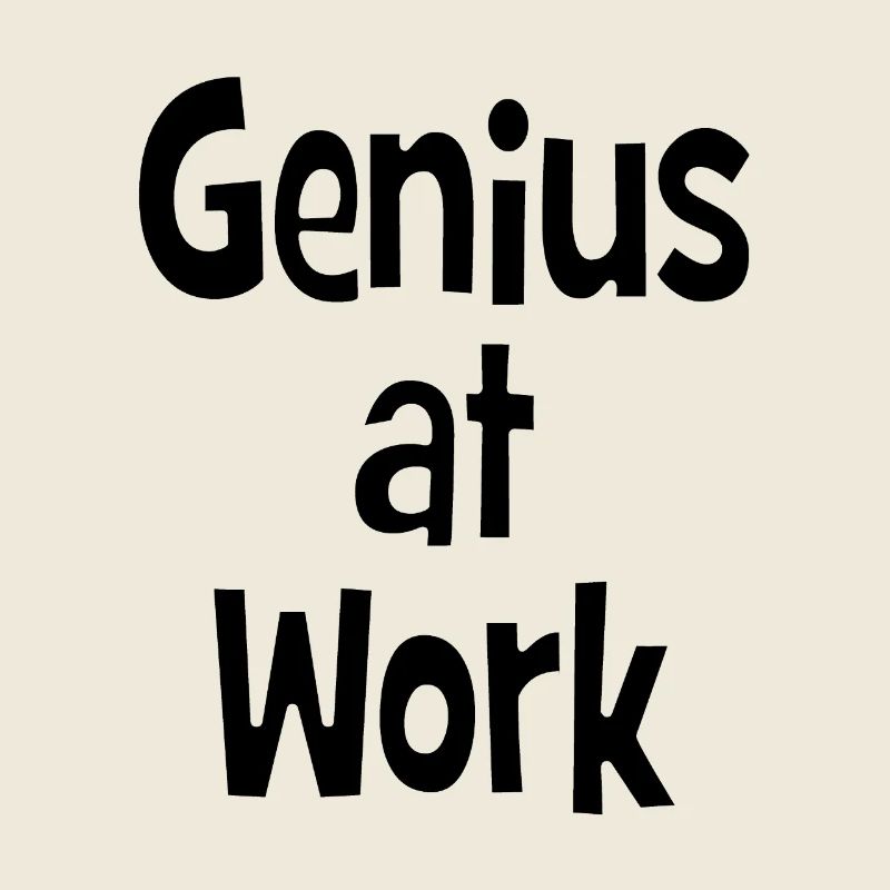 Genius at Work - Genie bei der Arbeit
