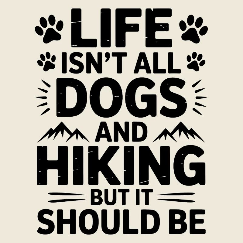 Wandern Spruch Hunde Berge Wandern Geschenk