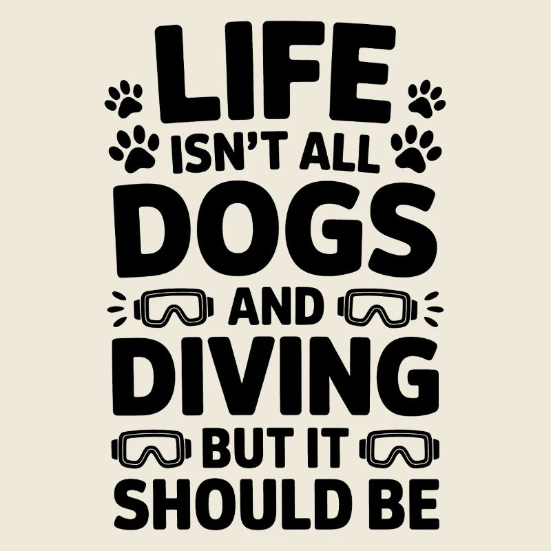 Tauchen Spruch Hunde Lustiges Tauchen Geschenk