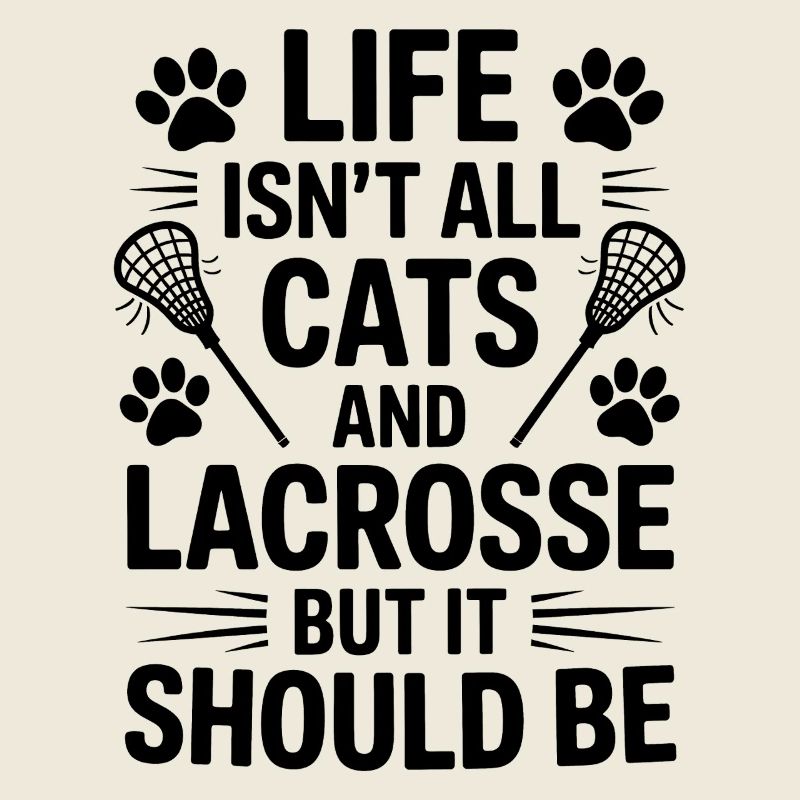 Lacrosse Spruch Katzen Lustiges Lacrosse Geschenk