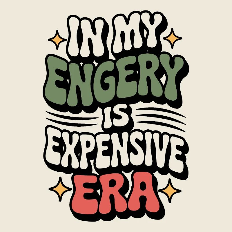 My Energy Is Expensive