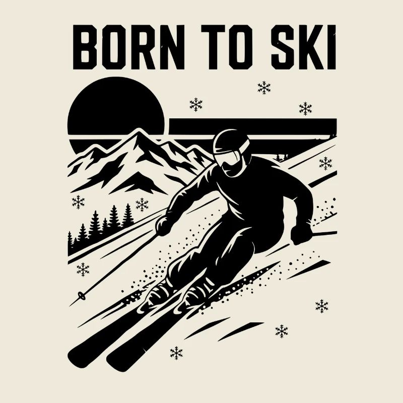 Skiing Quote Born to Ski