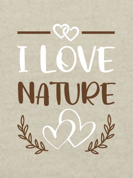 I Love Nature 
