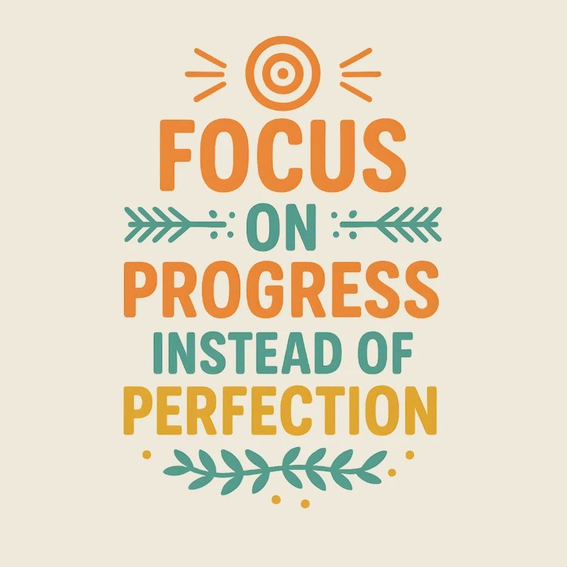 Se concentrer sur le progrès et non sur la perfection, motivant