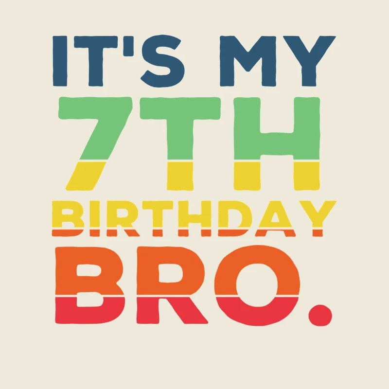 7. Geburtstag Bro Lustig 7 Jahre Alt Junge Cool