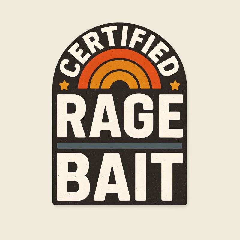 Rage Bait Patch Drôle de dicton
