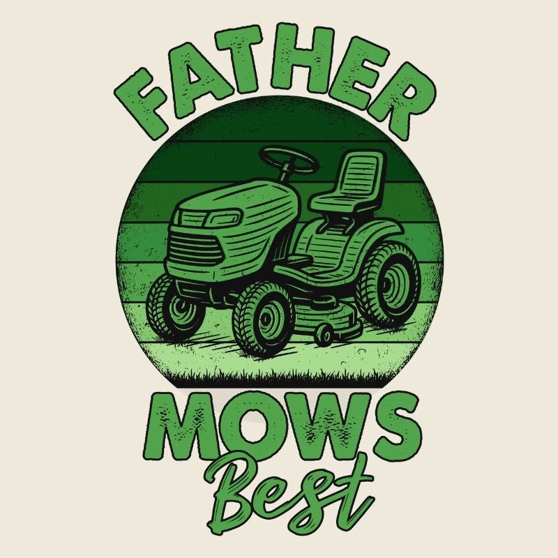 Father Mows Best