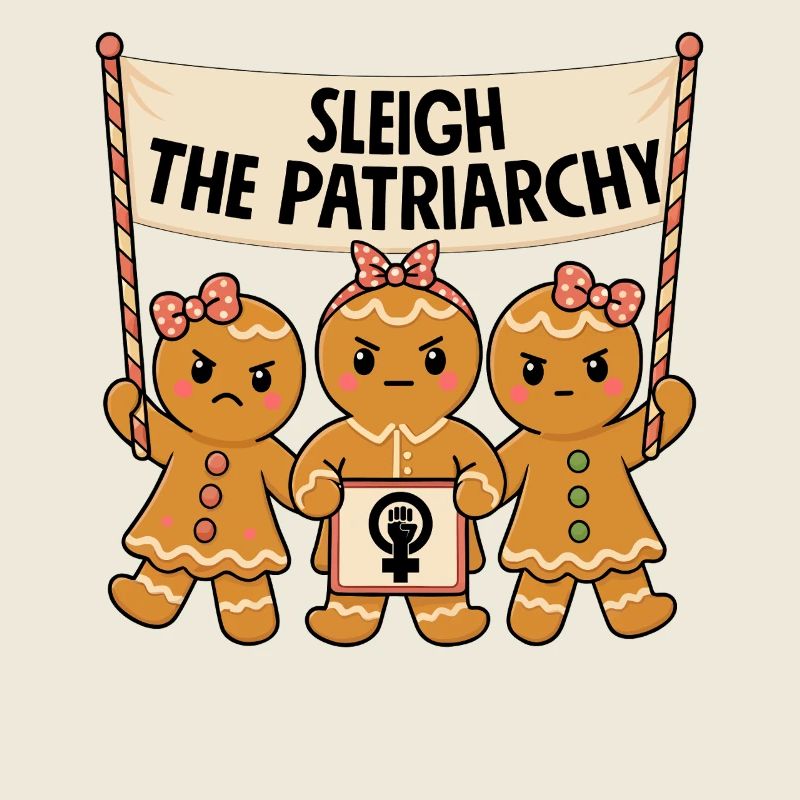 Sleigh The Patriarchy