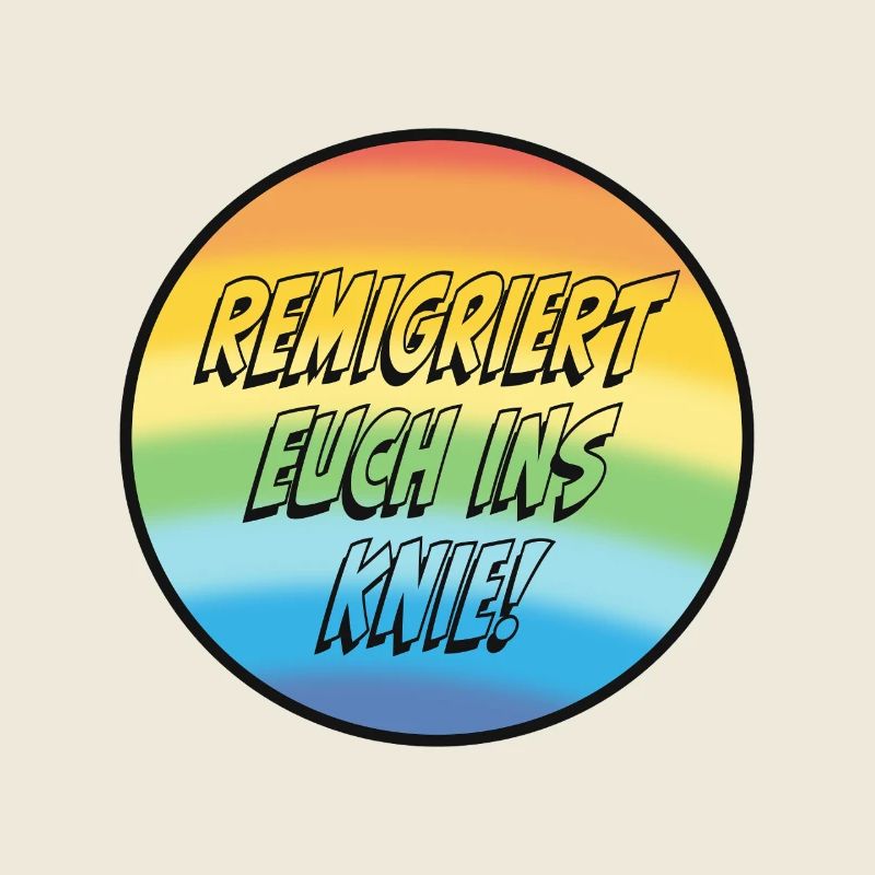 Remigriert Euch Ins Knie!