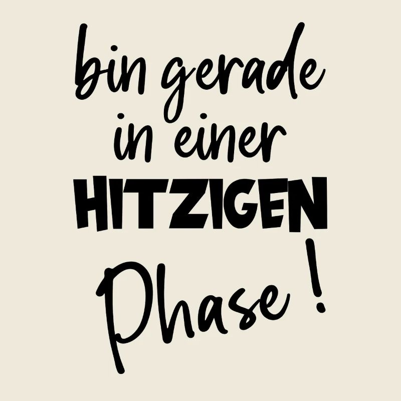 Heated phase hot flashes Humor about menopause