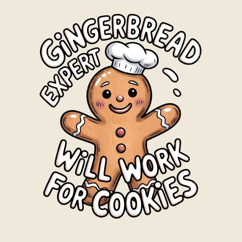 Gingerbread Expert Will Work for Cookies