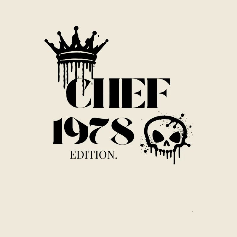 Chef Edition 1978 47 Geburtstag Spruch